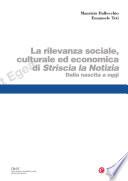 Rilevanza sociale, culturale ed economica di Striscia la Notizia (La)