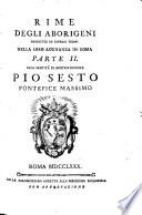 Rime degli aborigeni recitate in diversi tempi nella loro adunanza in Roma. Parte 1 [-Parte 2]