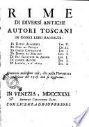 Rime di Diversi Antichi Autori Toscani in Dodici Libri Raccolte
