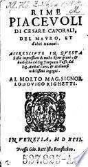 Rime piacevoli di Cesare Caporali, del Mauro, et d'altri auttori ; Accresciute in questa sesta impressione di molte rime gravi ... del Sig. Torquato Tasso (etc.)