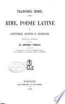 Rime, poesie latine, e lettere edite e inedite