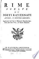 Rime scelte de poeti ravennati antichi, e moderni defunti