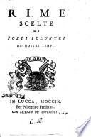 Rime scelte di poeti illustri de' nostri tempi