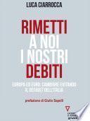 Rimetti a noi i nostri debiti