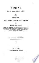 Rimini nel secolo XIII ossia ... della storia civile e sacra Riminese ... con appendice di documenti