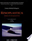 Rinoplastica. Atlante di chirurgia pratica. Con DVD