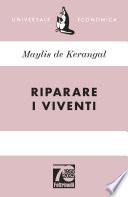 Riparare i viventi