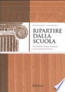 Ripartire dalla scuola