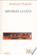 Ripensare la città