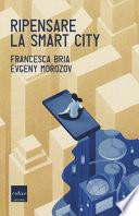 Ripensare la smart city
