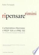 Ripensare Rimini. L'urbanistica riformista: il PEEP '64 e il PRG '65. Con una intervista a Giuseppe Campos Venuti