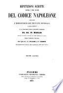 Ripetizioni scritte sopra i tre esami del codice di Napoleone contenenti l'esposizione dei principj generali, i loro motivi e la soluzione delle quistioni teoriche