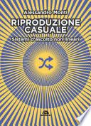 Riproduzione casuale. Sistemi d'ascolto non lineari