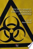 Rischio chimico, fisico e biologico in ospedale