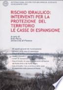 Rischio idraulico: interventi per la protezione del territorio. Le casse di espansione