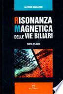 Risonanza magnetica delle vie biliari
