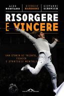 Risorgere e vincere