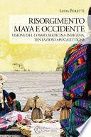 Risorgimento Maya e Occidente