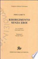 Risorgimento senza eroi