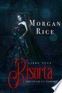 Risorta (Libro #9 in Appunti di un Vampiro)