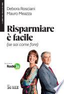Risparmiare è facile (se sai come fare)