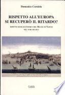 Rispetto all'Europa si recuperò il ritardo? Aspetti socio-economici del Regno di Napoli nel XVIII secolo