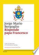 Risponde papa Francesco
