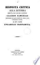 Risposta critica [by L. Sebastiani] alla lettera diretta dal signor canonico Claudio Samuelli ... al rev. padre Ungarelli Barnabita [on the subject of L. Sebastiani's Distruzione completa della sentenza che la dimora degli ebrei in Egitto fino all' Esodo sia stata di 430 anni].
