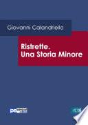 Ristrette. Una storia minore
