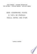 Riti, cerimonie, feste e vita di popolo nella Roma die papi