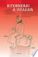 Ritornerai a Isfahan