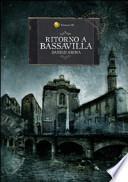 Ritorno a Bassavilla