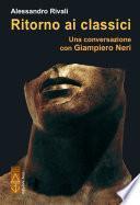 Ritorno ai classici. Una conversazione con Giampiero Neri