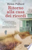 Ritorno alla casa dei ricordi