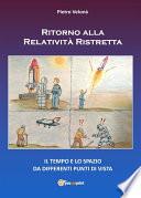 Ritorno alla Relatività Ristretta