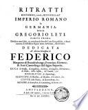 Ritratti historici, o vero historia dell'Imperio Romano in Germania