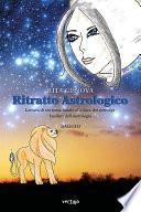 Ritratto astrologico. Lettura di un tema natale alla luce dei principi basilari dell’astrologia