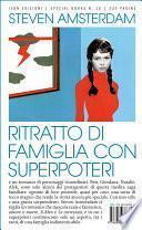 Ritratto di famiglia con superpoteri