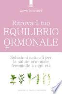 Ritrova il tuo equilibrio ormonale