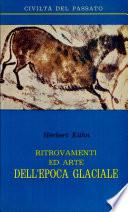 Ritrovamenti Ed Arte Dellepoca Glaciale