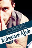 Ritrovare Kyle