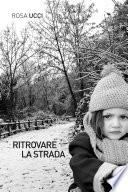 Ritrovare La Strada