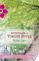 Ritrovarsi a Virgin River