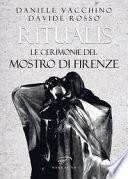 Ritualis. Le cerimonie del Mostro di Firenze