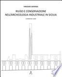Riuso e conservazione nell'archeologia industriale in Sicilia. L'ambiente rurale
