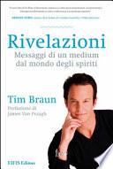 Rivelazioni. Messaggi di un medium dal mondo degli spiriti