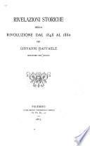 Rivelazioni storiche della rivoluzione dal 1848-1860