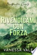 Rivendicami con forza