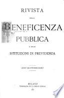 Rivista della Beneficenza Publica del Istituzioni di Previdenzia ...