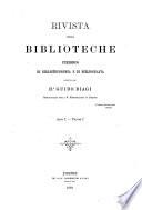 Rivista delle biblioteche e degli archivi fondata da Giudo Biagi e Bibliografia dantesca, a cura di G. L. Passerini